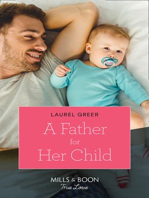 cover image of A Father For Her Child